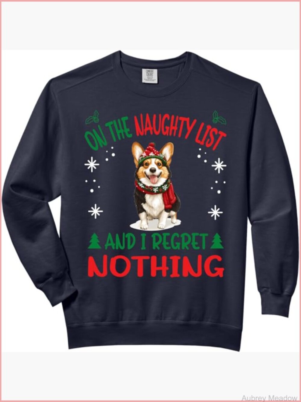 Naughty List Corgi Dog Christmas Sweatshirt Adult Tee